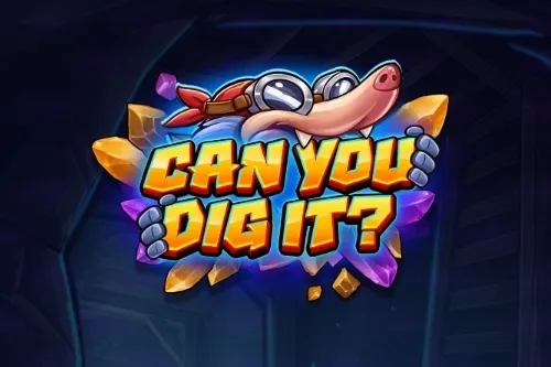 Can You Dig It